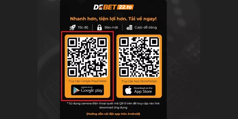 Tải app Debet về điện thoại hệ điều hành Android